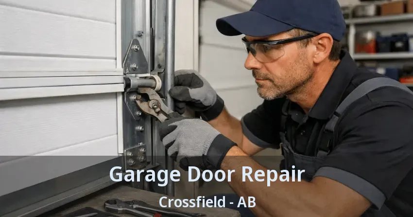 Garage Door Repair Crossfield - AB Garage Door Repair Crossfield - AB
